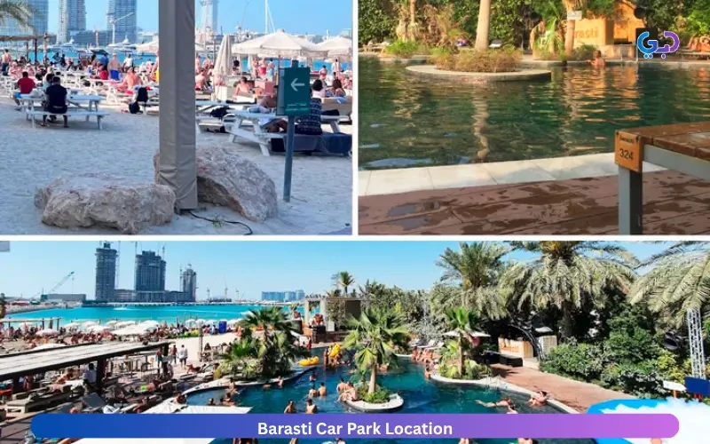 Barasti Car Park Location and Access Guide