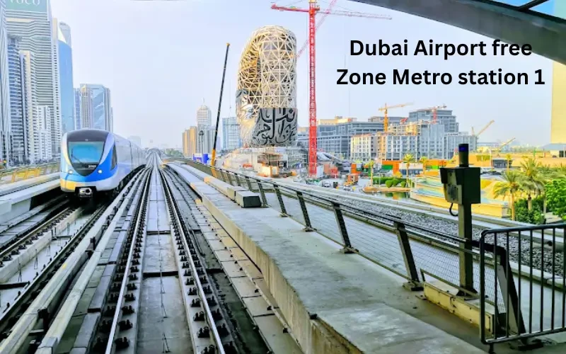 Complete Guide to Dubai Airport Free Zone Metro Station 1 (DAFZA)